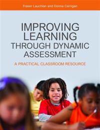 Improving Learning Through Dynamic Assessment