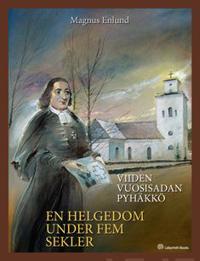 En helgedom under fem sekler