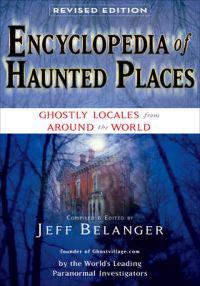 Encyclopedia of Haunted Places