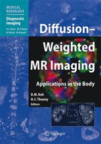 Diffusion-weighted MR Imaging
