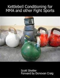 Kettlebell Conditioning for Mma and Other Fight Sports