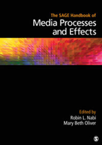 The Sage Handbook of Media Processes and Effects