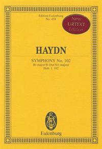 Symphony No. 102 in B-Flat Major: Study Score
