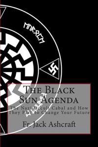 The Black Sun Agenda