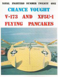 Chance Vought V-173 and XF5U-1 Flying Pancakes