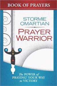 The Power of a Prayer Warrior Book of Prayers