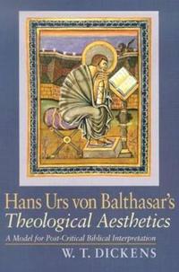 Hans Urs Von Balthasar's Theological Aesthetics