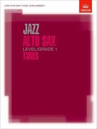 Jazz Alto Sax Level/grade 1 Tunes/Part & Score & CD