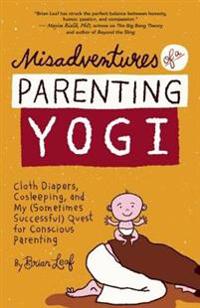 Misadventures of a Parenting Yogi