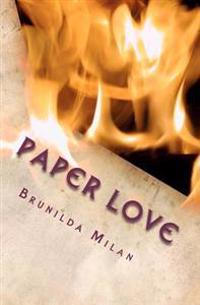 Paper Love: Anything Is Possible in the Name of Love!