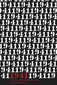 1941: The Year That Keeps Returning