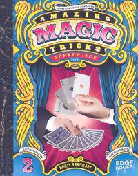 Amazing Magic Tricks: Apprentice Level
