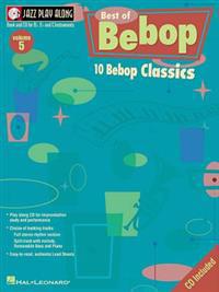 Best of Bebop: Jazz Play-Along Volume 5 [With CD]