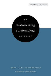 On Historicizing Epistemology
