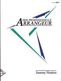 DER PROFESSIONELLE ARRANGEUR