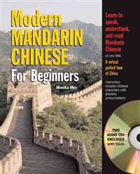Modern Mandarin Chinese for Beginners [With 2 CDs]