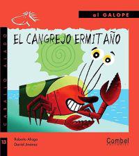 El cangrejo ermitano/ The Hermit Crab
