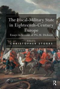 The Fiscal Military State in Eighteenth-Century Europe