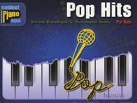 Easiest Piano Songbook Pop Hits for Kids Easy Piano Book