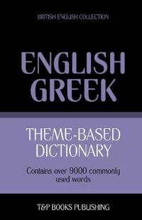 Theme-Based Dictionary British English-Greek - 9000 Words