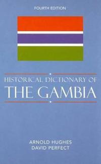 Historical Dictionary of the Gambia