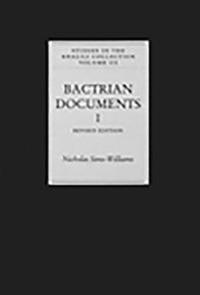 Bactrian Documents from Northern Afghanistan