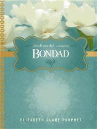 Bondad = Kindness