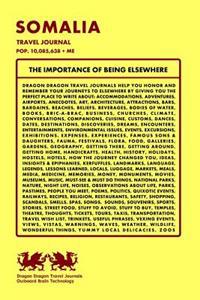 Somalia Travel Journal, Pop. 10,085,638 + Me