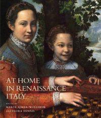 At Home in Renaissance Italy