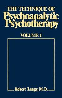 Technique of Psychoanalytic Psychotherapy