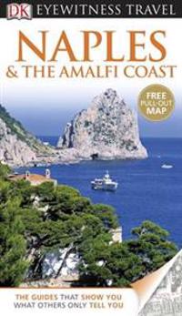 DK Eyewitness Travel Guide: Naplesthe Amalfi Coast