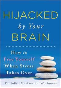 Hijacked by Your Brain
