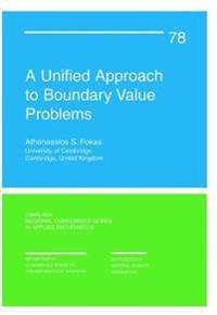 A Unified Approach To Boundary Value Problems
