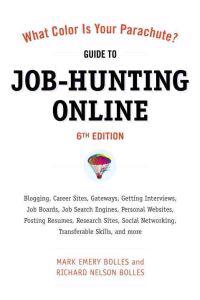 What Color Is Your Parachute? Guide to Job-Hunting Online