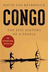 Congo: The Epic History of a People