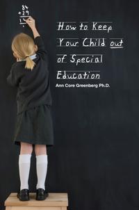 How to Keep Your Child Out of Special Education