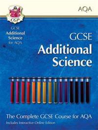 GCSE Additional Science for AQA - Student Book with Interactive Online Edition