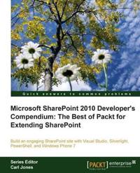 Microsoft SharePoint 2010 Developer's Compendium