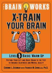 Brain Works: X-train Your Brain