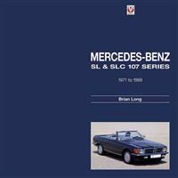 Mercedes-Benz SL & SLC 107 Series 1971 to 1989