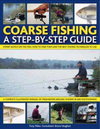 Coarse Fishing, a Step-by-step Guide