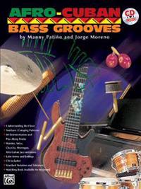 Afro-Cuban Bass Grooves: Book & CD [With CD]