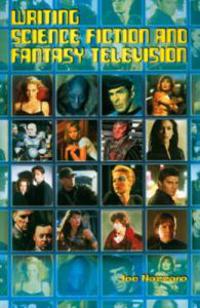 Writing Science Fiction and Fantasy Television
