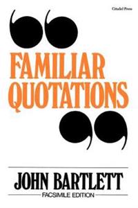 Familiar Quotations