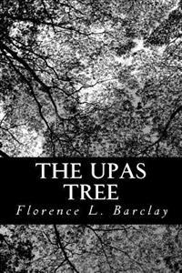 The Upas Tree: A Christmas Story for All the Year