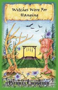 Witches Were for Hanging