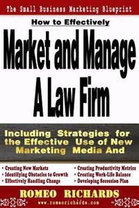 How to Effectively Market and Manage a Law Firm
