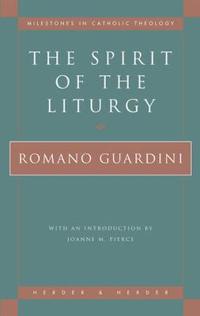The Spirit of the Liturgy