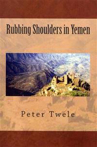 Rubbing Shoulders in Yemen