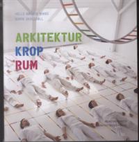 Arkitektur, krop, rum